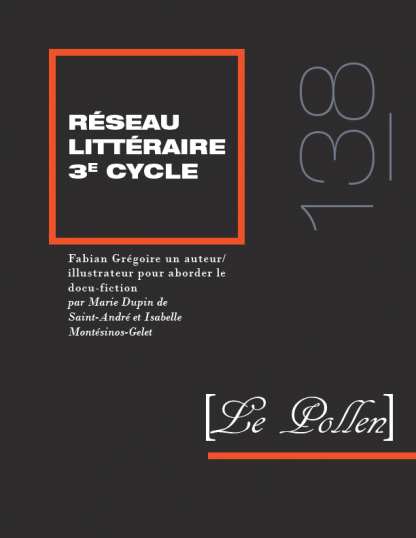 138 - Fabian Grégoire un auteur/illustrateur pour aborder le docu-fiction