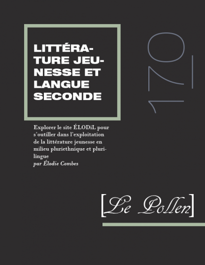 170 - Explorer le site E?LODiL pour s’outiller dans l’exploitation de la litte?rature jeunesse en milieu pluriethnique et plurilingue