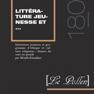 180 - Littérature jeunesse et programme d’éthique et culture religieuse : donner du sens au monde