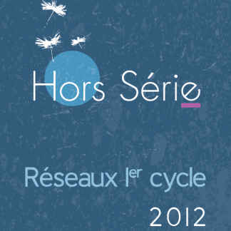 Hors serie - Reseaux 1er cycle - 2012 - page couverture