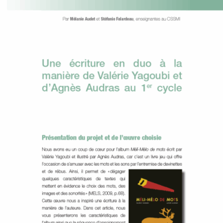 666 - Une écriture en duo à la manière de Valérie Yagoubi et d’Agnès Audras au 1er cycle